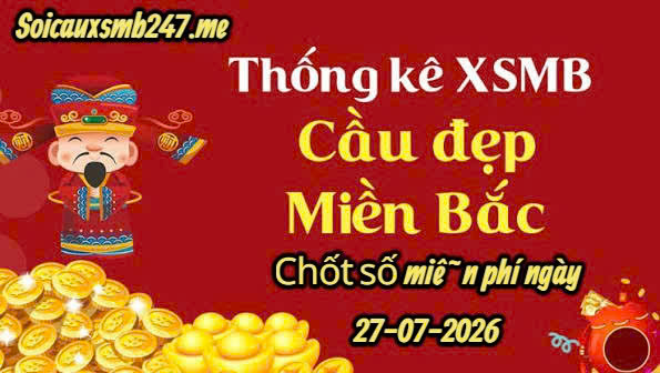 Soi cầu miền bắc ngày 27-07-2026