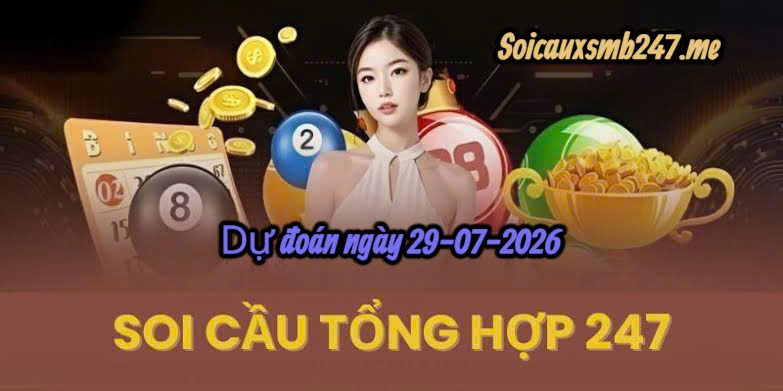 Soi cầu miền bắc ngày 29-07-2026
