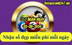 Soi cầu miền bắc ngày 03-08-2026