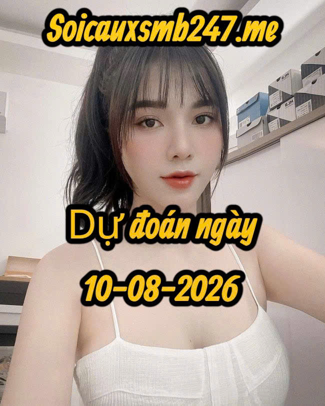 Soi cầu miền bắc ngày 10-08-2026