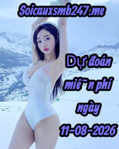 Soi cầu miền bắc ngày 11-08-2026